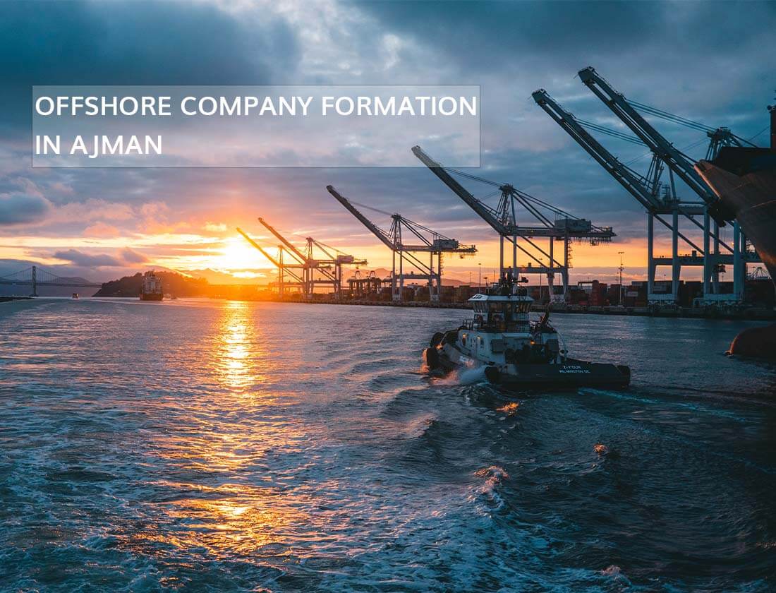 Ajman Offshore Company Setup - E First